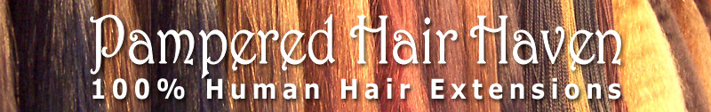 Pampered Hair Haven Sells Superior Quality 100% Human Hair Extensions